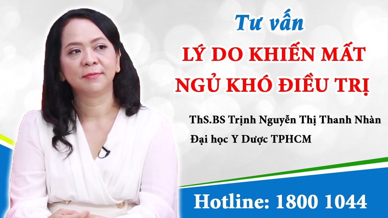 THVL: 4 lý do khiến bệnh mất ngủ khó điều trị