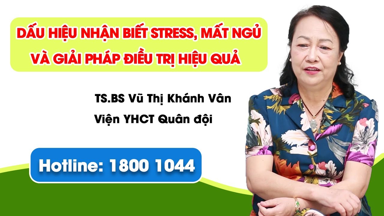 VTV2 – Dấu hiệu nhận biết stress, mất ngủ và giải pháp điều trị hiệu quả